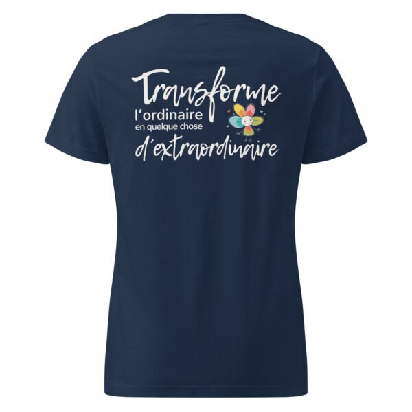 T-shirt femme "transforme l'ordinaire" - foncé - dos – Image 2