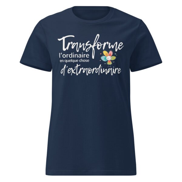 T-shirt femme "transforme l'ordinaire" - foncé - devant – Image 2