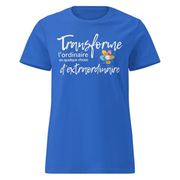 T-shirt femme "transforme l'ordinaire" - foncé - devant – Image 5