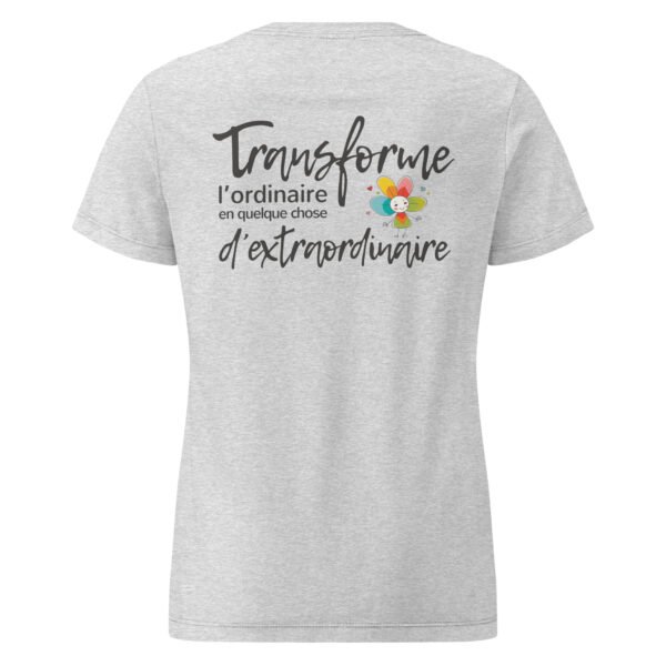 T-shirt femme "transforme l'ordinaire" - clair - dos – Image 5